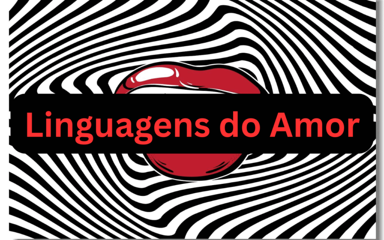 Linguagens do amor: qual é a sua?