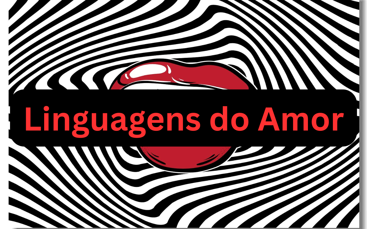 Linguagens do amor: qual é a sua?